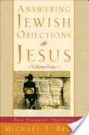 Odpowiadając na żydowskie obiekcje wobec Jezusa - Answering Jewish Objections to Jesus