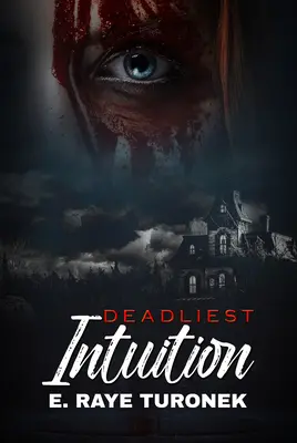 Najgroźniejsza intuicja - Deadliest Intuition