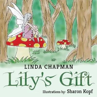 Dar Lily - Lily's Gift