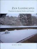 Zen Landscapes - Perspektywy japońskich ogrodów i ceramiki - Zen Landscapes - Perspectives on Japanese Gardens and Ceramics