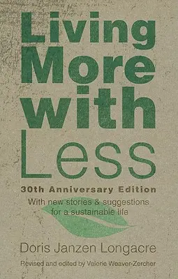 Żyć więcej za mniej, wydanie na 30. rocznicę - Living More with Less, 30th Anniversary Edition