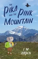 Pika i różowa góra - The Pika and the Pink Mountain