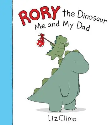 Dinozaur Rory: Ja i mój tata - Rory the Dinosaur: Me and My Dad