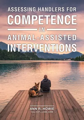 Ocena kompetencji opiekunów w interwencjach z udziałem zwierząt - Assessing Handlers for Competence in Animal-Assisted Interventions