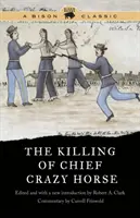 Zabicie wodza Szalonego Konia, Bison Classic Edition - Killing of Chief Crazy Horse, Bison Classic Edition