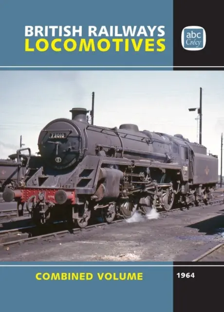 abc Brytyjskie lokomotywy 1964 Tom łączony - abc British Locomotives 1964 Combined Volume