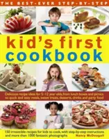 The Best-Ever Step-By-Step Kid's First Cookbook: Pyszne pomysły na przepisy dla dzieci w wieku od 5 do 12 lat, od pudełek na lunch i pikników po szybkie i łatwe posiłki, słodycze i słodycze - The Best-Ever Step-By-Step Kid's First Cookbook: Delicious Recipe Ideas for 5-12 Year Olds from Lunch Boxes and Picnics to Quick and Easy Meals, Sweet