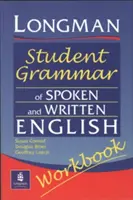 Longmans Student Grammar of Spoken and Written English Workbook
