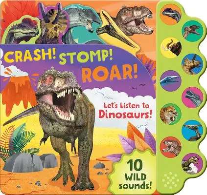 Crash! Stomp! Ryk! Posłuchajmy dinozaurów! - Crash! Stomp! Roar!: Let's Listen to Dinosaurs!