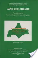 Zmiana użytkowania gruntów: Materiały z międzynarodowego sympozjum Asahikawa-Sapporo - Land-Use Change: Proceedings of the Asahikawa-Sapporo International Symposium