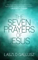 Siedem modlitw Jezusa - The Seven Prayers of Jesus