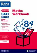 Bond SATs Skills: Zeszyt ćwiczeń z matematyki 8-9 lat - Bond SATs Skills: Maths Workbook 8-9 Years