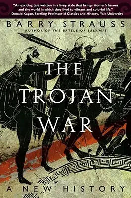 Wojna trojańska: nowa historia - The Trojan War: A New History