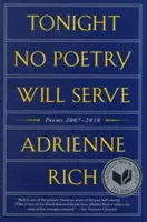 Tonight No Poetry Will Serve: Wiersze 2007-2010 - Tonight No Poetry Will Serve: Poems 2007-2010