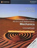 Cambridge International as & a Level Mathematics Mechanics Coursebook with Cambridge Online Mathematics (2 lata) - Cambridge International as & a Level Mathematics Mechanics Coursebook with Cambridge Online Mathematics (2 Years)