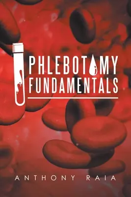 Podstawy flebotomii - Phlebotomy Fundamentals