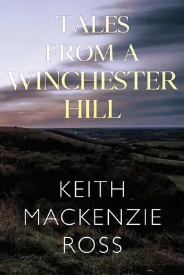 Opowieści z Winchester Hill - Tales from a Winchester Hill