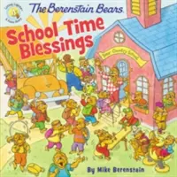 Szkolne błogosławieństwa misiów Berenstainów - The Berenstain Bears School Time Blessings