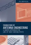 Podstawy inżynierii antenowej: A Unified Approach for Line-Of-Sight and Multipath - Foundations of Antenna Engineering: A Unified Approach for Line-Of-Sight and Multipath