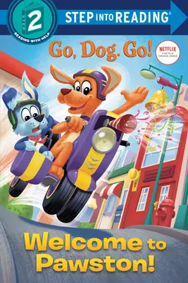 Witamy w Pawston! (Netflix: Go, Dog. Go!) - Welcome to Pawston! (Netflix: Go, Dog. Go!)