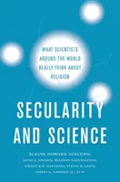 Świeckość i nauka: Co naukowcy z całego świata naprawdę myślą o religii - Secularity and Science: What Scientists Around the World Really Think about Religion