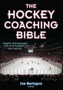 Biblia trenera hokeja - The Hockey Coaching Bible