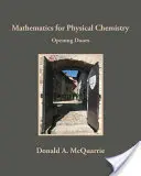 Matematyka dla chemii fizycznej: Otwierając drzwi - Mathematics for Physical Chemistry: Opening Doors