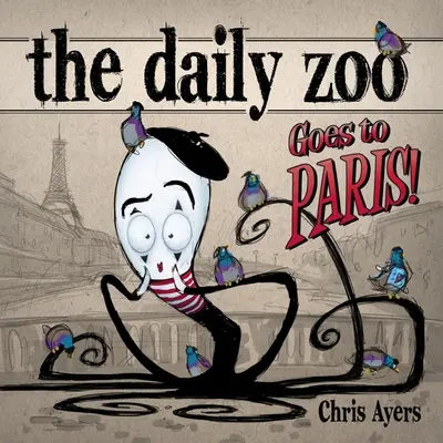 Codzienne zoo jedzie do Paryża - The Daily Zoo Goes to Paris