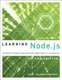 Nauka Node.JS: Praktyczny przewodnik po tworzeniu aplikacji internetowych w JavaScript - Learning Node.JS: A Hands-On Guide to Building Web Applications in JavaScript