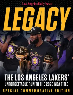 Dziedzictwo: Niezapomniany bieg Los Angeles Lakers po tytuł NBA 2020 - Legacy: The Los Angeles Lakers' Unforgettable Run to the 2020 NBA Title