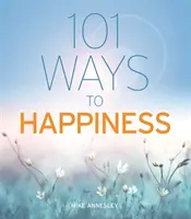 101 sposobów na szczęście - 101 Ways to Happiness