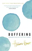 Buffering - Niedzielone opowieści o życiu w pełni załadowanym - Buffering - Unshared Tales of a Life Fully Loaded