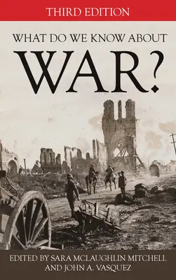 Co wiemy o wojnie, wydanie trzecie - What Do We Know about War?, Third Edition