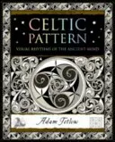 Celtycki wzór - wizualne rytmy starożytnego umysłu - Celtic Pattern - Visual Rhythms of the Ancient Mind