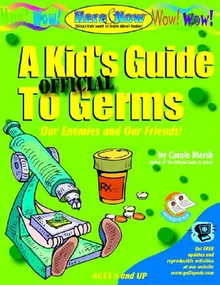 Oficjalny przewodnik dziecka po zarazkach - A Kid's Official Guide to Germs