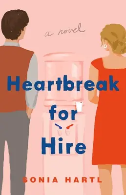 Heartbreak for Hire