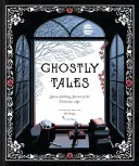Ghostly Tales: Mrożące krew w żyłach opowieści z epoki wiktoriańskiej (Książki na Halloween, Opowieści o duchach, Upiorna książka) - Ghostly Tales: Spine-Chilling Stories of the Victorian Age (Books for Halloween, Ghost Stories, Spooky Book)