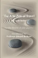 Podróże od A do Zen - The A to Zen of Travel