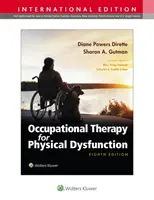 Terapia zajęciowa dla osób z dysfunkcjami fizycznymi - Occupational Therapy for Physical Dysfunction