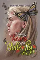 Krwawiące serca motyla - Bleeding Hearts of a Butterfly