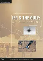 Izrael i Zatoka Perska: Ocena - Isr and the Gulf: An Assessment