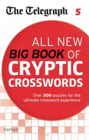 Telegraph: Nowa Wielka Księga Krzyżówek 5 - Telegraph: All New Big Book of Cryptic Crosswords 5