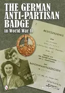 Niemiecka odznaka antypartyzancka w II wojnie światowej - German Anti-Partisan Badge in World War II