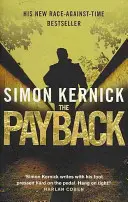 Payback - (Dennis Milne: książka 3): mocny, wyścigowy thriller z czasem od bestsellerowego autora Simona Kernicka - Payback - (Dennis Milne: book 3): a punchy, race-against-time thriller from bestselling author Simon Kernick