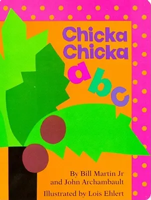 Chicka Chicka ABC