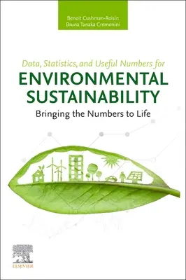 Dane, statystyki i przydatne liczby dla zrównoważonego rozwoju środowiska: Ożywianie liczb - Data, Statistics, and Useful Numbers for Environmental Sustainability: Bringing the Numbers to Life
