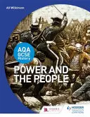 Aqa GCSE History: Władza i ludzie - Aqa GCSE History: Power and the People