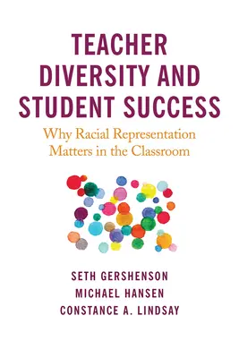 Różnorodność nauczycieli a sukces uczniów: Dlaczego reprezentacja rasowa ma znaczenie w klasie? - Teacher Diversity and Student Success: Why Racial Representation Matters in the Classroom