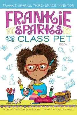 Frankie Sparks and the Class Pet, 1