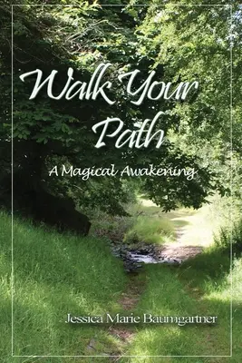 Walk Your Path: Magiczne przebudzenie - Walk Your Path: A Magical Awakening